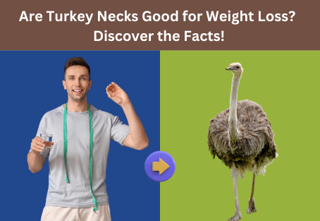 Are Turkey Necks Good for Weight Loss? Discover the Facts!