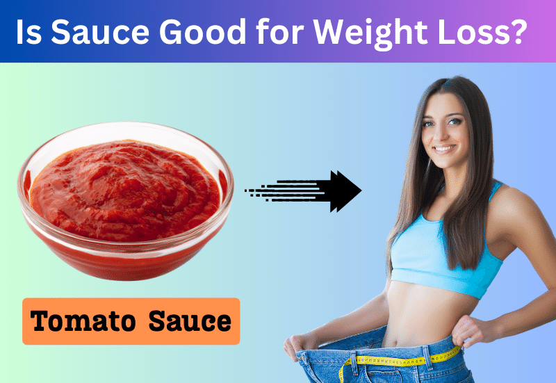 Is Sauce Good for Weight Loss? Dietician’s Surprising Verdict