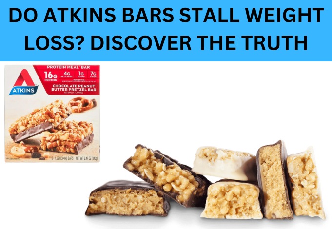 Do Atkins Bars Stall Weight Loss