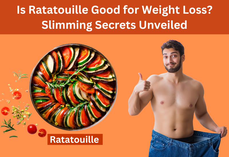 Is Ratatouille Good for Weight Loss? Slimming Secrets Unveiled